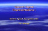 Speech Signal Representations I