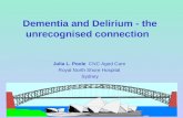 Dementia and Delirium - the unrecognised connection