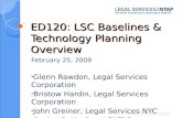 ED120: LSC Baselines & Technology Planning Overview