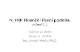 N_FRP Finanční řízení podniku cvičení č. 1