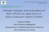 Climatic changes and evaluation of their effects on agriculture in Asian monsoon region (CAAM)