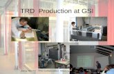 TRD  Production at GSI