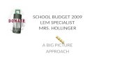 SCHOOL BUDGET 2009 LEM SPECIALIST MRS. HOLLINGER