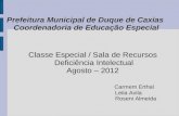 Prefeitura Municipal de Duque de Caxias  Coordenadoria de Educação Especial