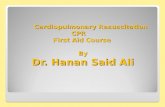 Cardiopulmonary Resuscitation  CPR     First Aid Course  By Dr.  Hanan  Said Ali