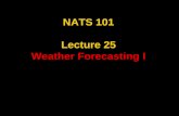 NATS 101 Lecture 25 Weather Forecasting I