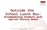 Outside the  School Lunch Box: Accommodating Students with Special Dietary Needs