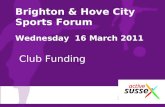 Brighton & Hove City Sports Forum Wednesday  16 March 2011