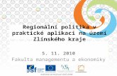 Regionální politika v praktické aplikaci na území Zlínského kraje