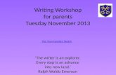 Writing  Workshop for parents Tuesday  November 2013
