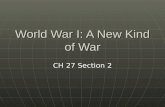 World War I: A New Kind of War