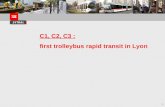 C1, C2, C3 : f irst trolleybus rapid transit in Lyon