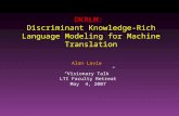DKRLM:  Discriminant Knowledge-Rich Language Modeling for Machine Translation