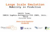 OASIS Team,  INRIA Sophia-Antipolis/I3S CNRS, Univ. Nice Christian Delbé Data Grid Explorer