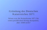 Gründung des Deutschen Kaiserreiches 1871