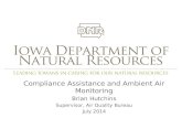 Compliance Assistance and Ambient Air Monitoring Brian Hutchins Supervisor, Air Quality Bureau