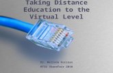 Taking Distance Education to the Virtual Level
