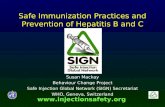 Safe Immunization Practices and Prevention of Hepatitis B and C