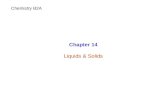 Chapter 14 Liquids & Solids