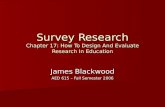 Survey Research Chapter 17: How To Design And Evaluate Research In Education