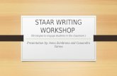 STAAR WRITING WORKSHOP  ( Strategies to engage students in the classroom  )