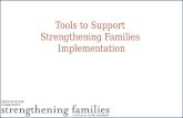Tools to Support  Strengthening Families  Implementation