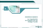 INVERSIS BANCO           La regulación en España de los Hedge Funds