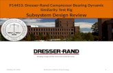 P14453: Dresser-Rand Compressor Bearing Dynamic Similarity Test Rig Subsystem Design Review
