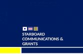 STARBOARD COMMUNICATIONS & GRANTS