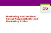Marketing and Society: Social Responsibility and Marketing Ethics