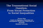 The Transnational Social Question: From Social Protection  to Social Inequalities