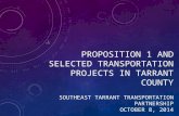 Proposition 1 and selected transportation projects in Tarrant county