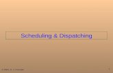 Scheduling & Dispatching