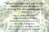 Investigation into the TEXTILE applications OF FIBRES EXTRACTED FROM  Pandanus Utilis