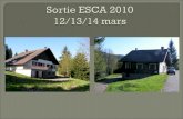 Sortie ESCA 2010 12/13/14 mars