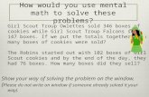 How would you use mental math to solve these problems?