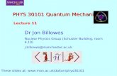 PHYS 30101 Quantum Mechanics