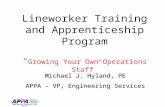Lineworker Training and Apprenticeship Program “ Growing Your Own Operations Staff”