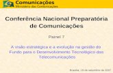 Conferência Nacional Preparatória de Comunicações Painel 7