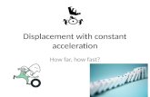 Displacement with constant acceleration