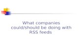 What companies could/should be doing with RSS feeds