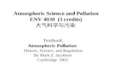 Atmospheric Science and Pollution ENV 4030  (3 credits) 大气科学与污染