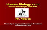 Honors Biology K-101 Back-to-School Night 2014-2015  Mr. Nguyen