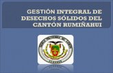 GESTIÓN INTEGRAL DE DESECHOS SÓLIDOS DEL CANTÓN RUMIÑAHUI