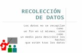 RECOLECCIÓN  DE DATOS