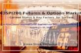 KOSPI200 Futures & Options Market - Current Status & Key Factors  for Success