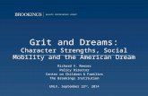 Grit and  Dreams: Character  Strengths, Social Mobility and the American Dream