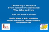 Developing a European  Socio-economic Classification: Why, What and How  iser.essex.ac.uk/esec