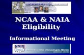 NCAA & NAIA Eligibility  Informational Meeting