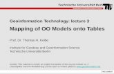 Geoinformation Technology: lecture 3 Mapping of OO Models onto Tables